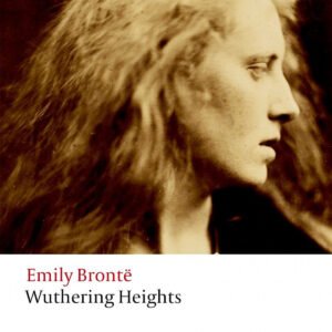 WUTHERING HEIGHTS.(WORLD'S CLASSICS)