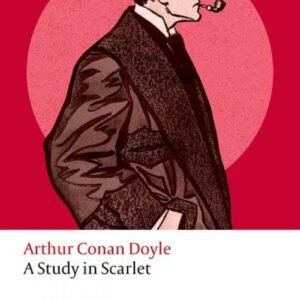 A STUDY IN SCARLET (WORLD'S CLASSICS)