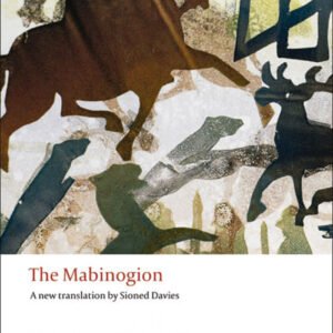 Oxford Worlds Classics: The Mabinogion