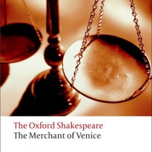 Oxford Worlds Classics: The Oxford Shakespeare: The Merchant