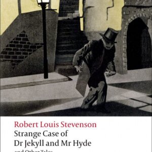 Oxford Worlds Classics: Strange Case of Dr Jekyll and Mr Hyd