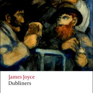Oxford Worlds Classics: Dubliners