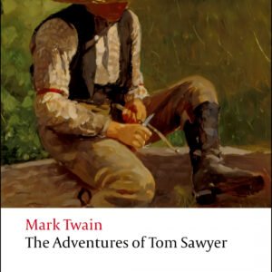 Oxford Worlds Classics: The Adventures of Tom Sawyer