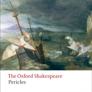 THE OXFORD SHAKESPEARE PERICLES
