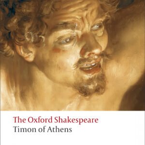 THE OXF SHAKESPEARE TIMON OF ATHENS