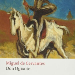Oxford Worlds Classics: Don Quixote de la Mancha