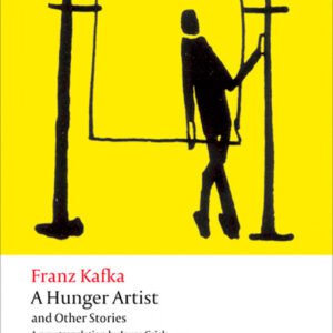 A HUNGER ARTIST &OTHER STORIES