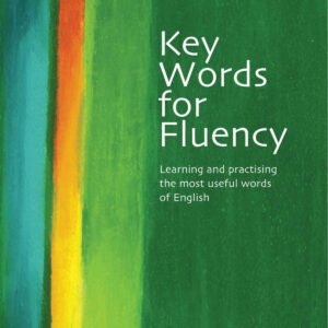 KEY WORDS FOR FLUENCY PRE INTERMEDIATE