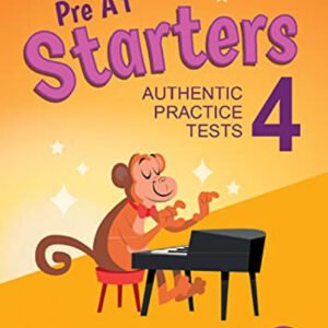 Pre A1 Starters 4. Practice Tests with Answers, Audio and Resource Bank