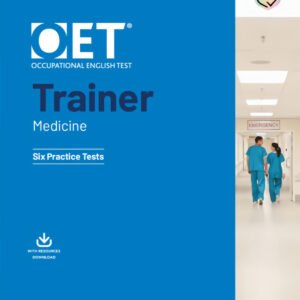 OET Trainers Medicine Six Practice Tests with Answers with Resource Download