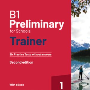 B1 PRELIMINARY FOR SCHOOLS TRAINER 1 REVISED 2020