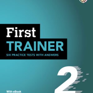 First Trainer 2 Six Practice Tests with Answers with Resources Download with eBook