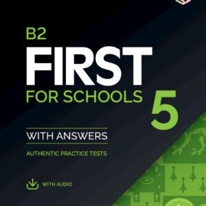 B2 First for Schools 5 Student's Book with Answers with Audio with Resource Bank