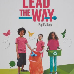 LEAD THE WAY 5 Pupil's Book: libro del alumno de inglés para EP, con acceso a la versión digital