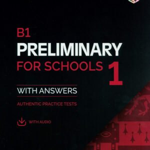 B1 PRELIMINART FIR SCHOOLS 1 REVISED EXAM STUDENT WITH ANSWERS             020