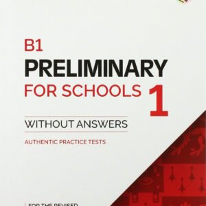 B1 PRELIMINARY FOR SCHOOLS 1 STUDENT WITHOUT KEY +AUDIO EXAM