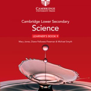 CAMBRIDGE LOWER SECONDARY SCIENCE LEARNER'S BOOK 9 WITH DIGITAL ACCESS