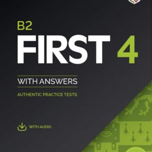 B2 First 4. Student's Book with Answers with Audio with Resource Bank