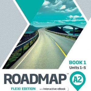 ROADMAP A2 FLEXI EDITION COURSE BOOK 1 WITH EBOOK AND ONLINE PRACTICE