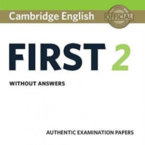 CAMBRIDGE FIRST CERTIFICATE ENGLISH 2 STUDENTS WITHOUT KEY FCE 2016