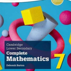 CAMBRIDGE LOWER SECONDARY MATHEMATICS 7 COMPLETE S