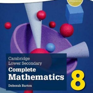 CAMBRIDGE LOWER SECONDARY MATHEMATICS 8 STUDENT