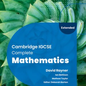New Cambridge Igcse Complete Mathematics Extended: Student Book (Sixth Edition)