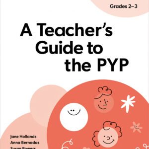 Oxford resources for ib pyp:teacher's guide to pyp gr.2-3