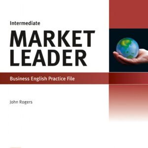 (N).(WB).MARKET LEADER INTERMEDIATE (WB+CD).PRACTICE FILE