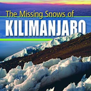 MISSING SNOWS OF KILIMANJARO (NATIONAL GEOGRAPHIC)