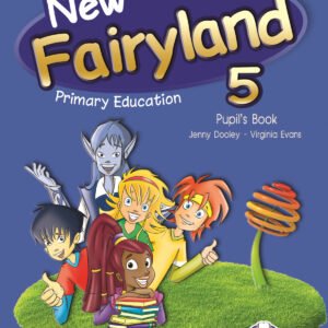 New fairyland 5ºprimaria pupil´s book ed.española