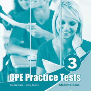 PRACTICE TESTS FOR CPE 3 STUDENT´S BOOK