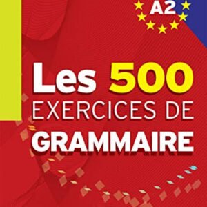 GRAMMAIRE A2 EXERCICES