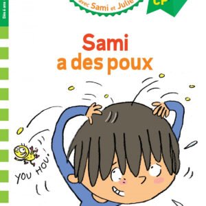 Sami et Julie CP Niveau 2 Sami a des poux (J'apprends avec Sami et Julie)