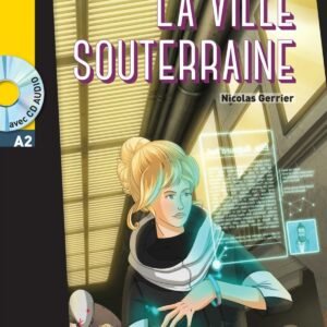 LA VILLE SOUTERRAINE