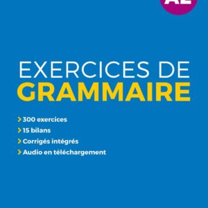 EXERCICES DE GRAMMAIRE EN CONTEXTE A2