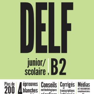 DELF B2 SCOLAIRE ET JUNIOR NE