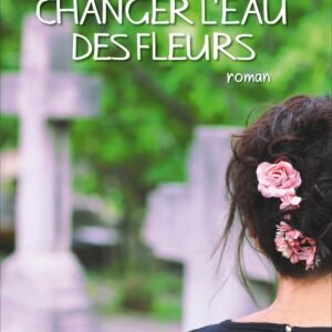 Changer l'eau des fleurs