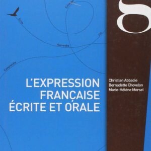 (15).L`EXPRESSION FRANÇAISE ECRITE ET ORALE.(LIVRE)