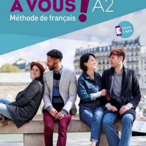 À vous! Méthode de français A2