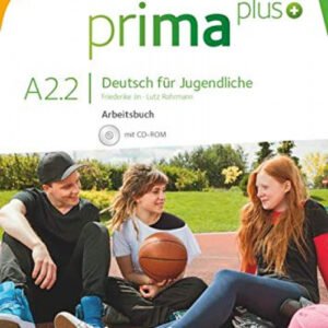 PRIMA PLUS A2.2 ARBEITSBUCH+CD 3ºESO (EJERCICIOS)