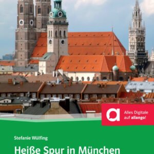 HEISSE SPUR IN MUNCHEN