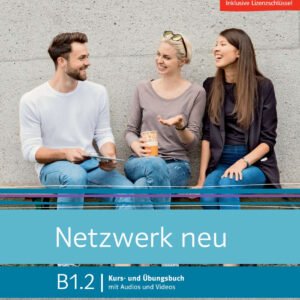 Netzwerk neu b1.2, libro del alumno y de ejercicios edicion hibrida allango