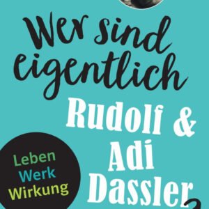 Rudolf und Adi Dassler