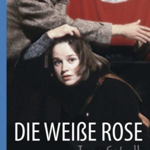Die weisse Rose. Niveau A2/B1.