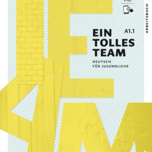 EIN TOLLES TEAM A1.1 Arbeitsbuch