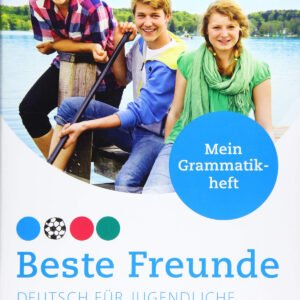 BESTE FREUNDE A1.2 MEIN GRAMMATIKHEFT