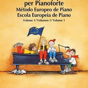 Metodo europeo per pianoforte: vol.1 metodo de piano europeo