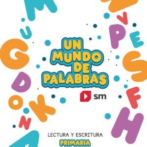 Cuaderno de Lectoescritura. Un mundo de palabras. Primaria