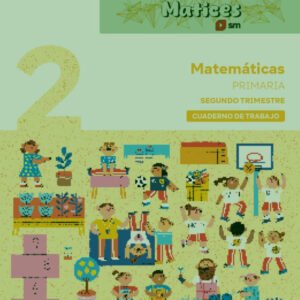 Cuaderno de Matemáticas. 2 Primaria. 2 Trimestre. Matices